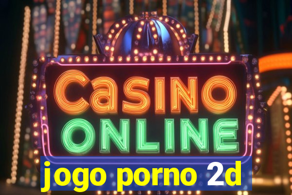 jogo porno 2d